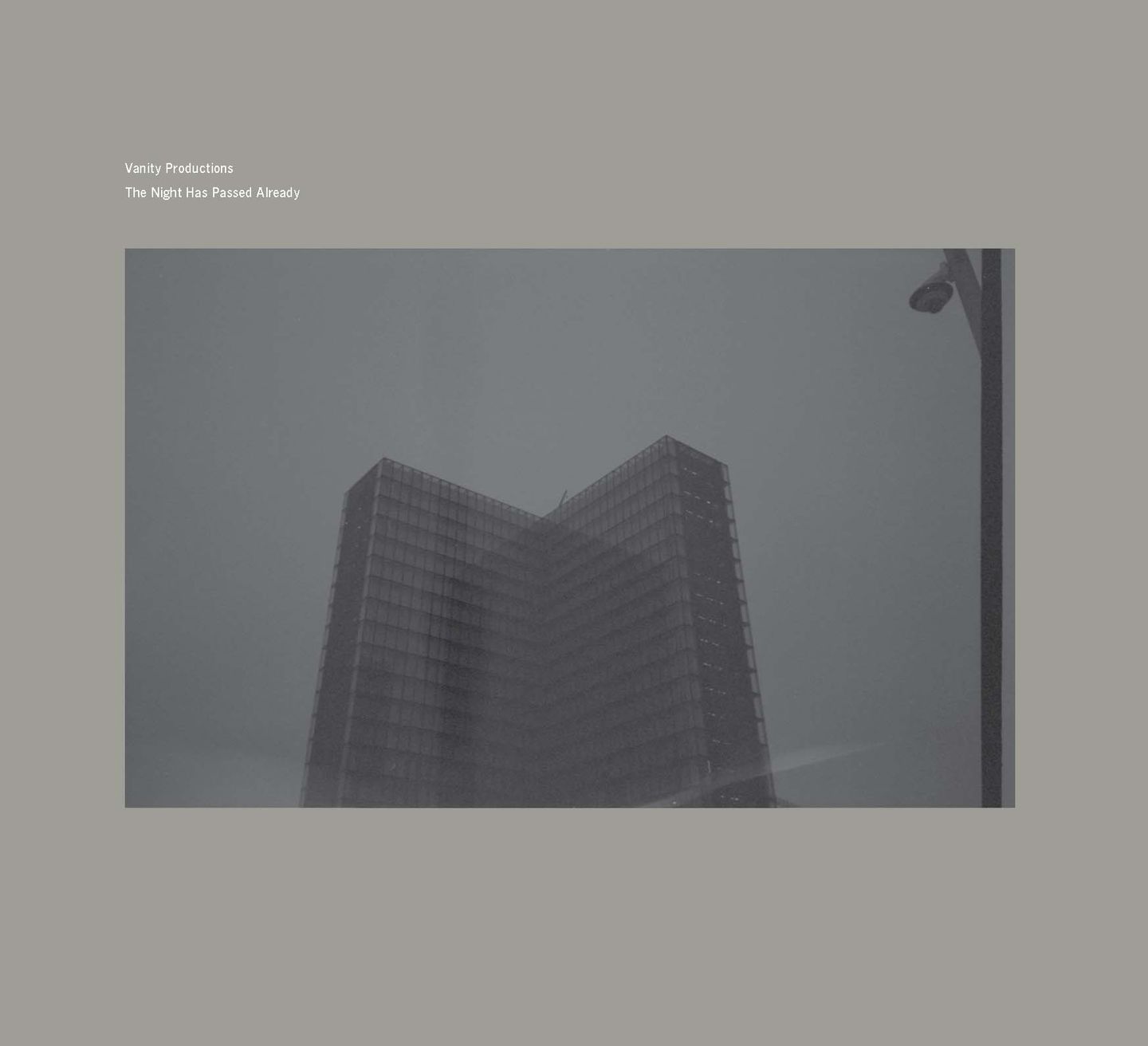 Vanity Productions - The Night Has Passed Already