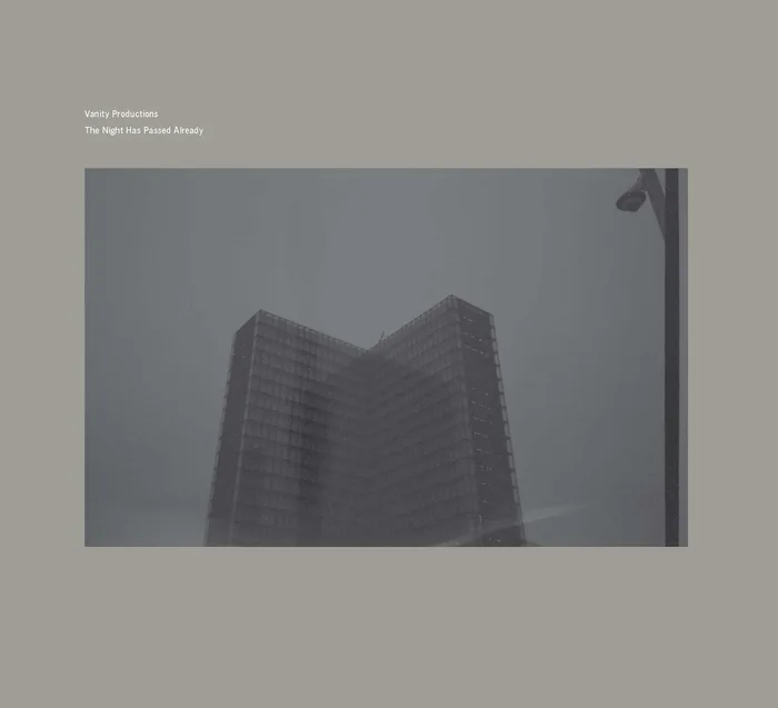 Vanity Productions - The Night Has Passed Already